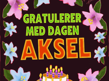 Gratulerer Med Dagen Aksel